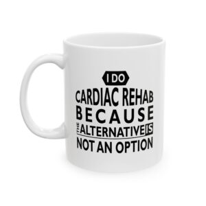 Cardiac Rehab Option Coffee Mug